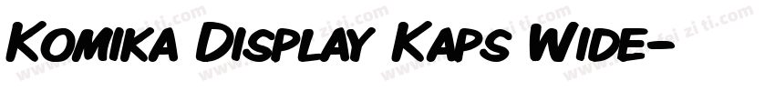 Komika Display Kaps Wide字体转换